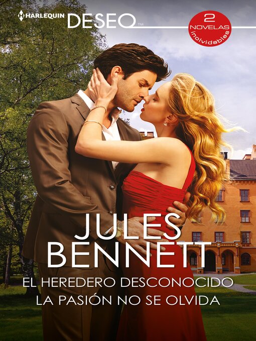 Title details for El heredero desconocido--La pasión no se olvida by Jules Bennett - Available